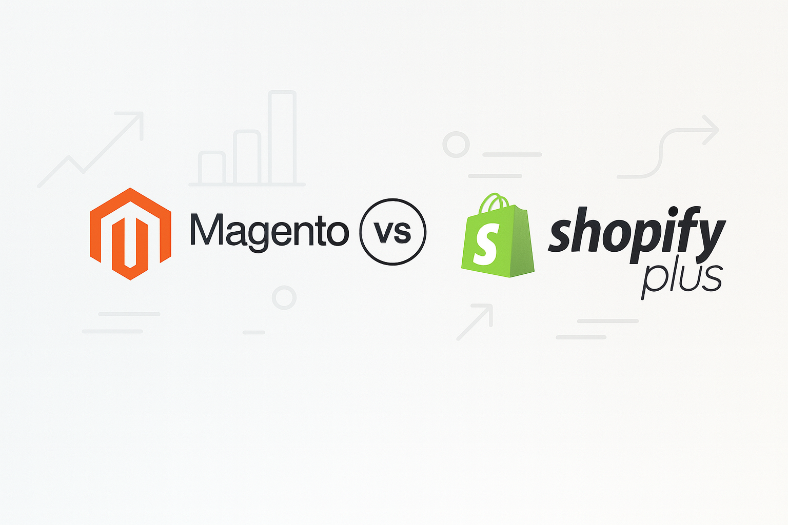 Magento o shopify plus